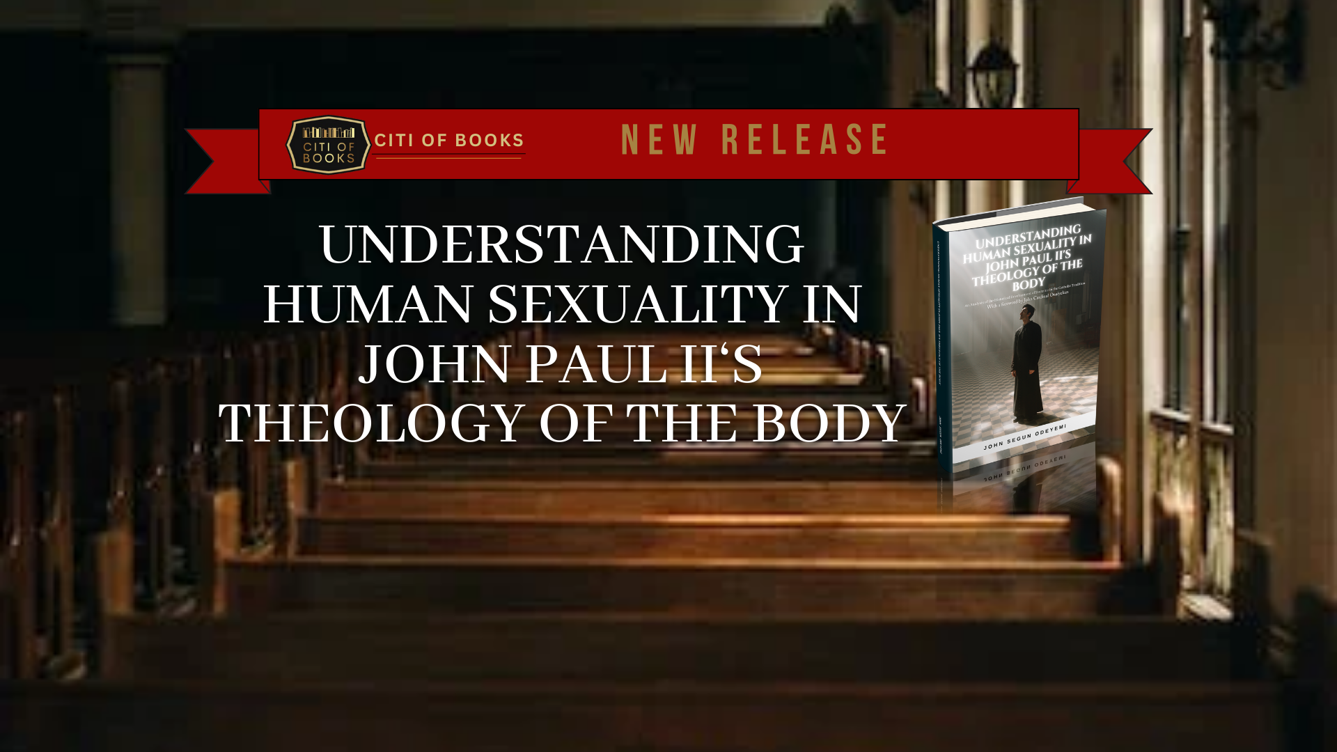 “understanding Human Sexuality In John Paul Iis Theology Of The Body” By John Segun Odeyemi Is 3122