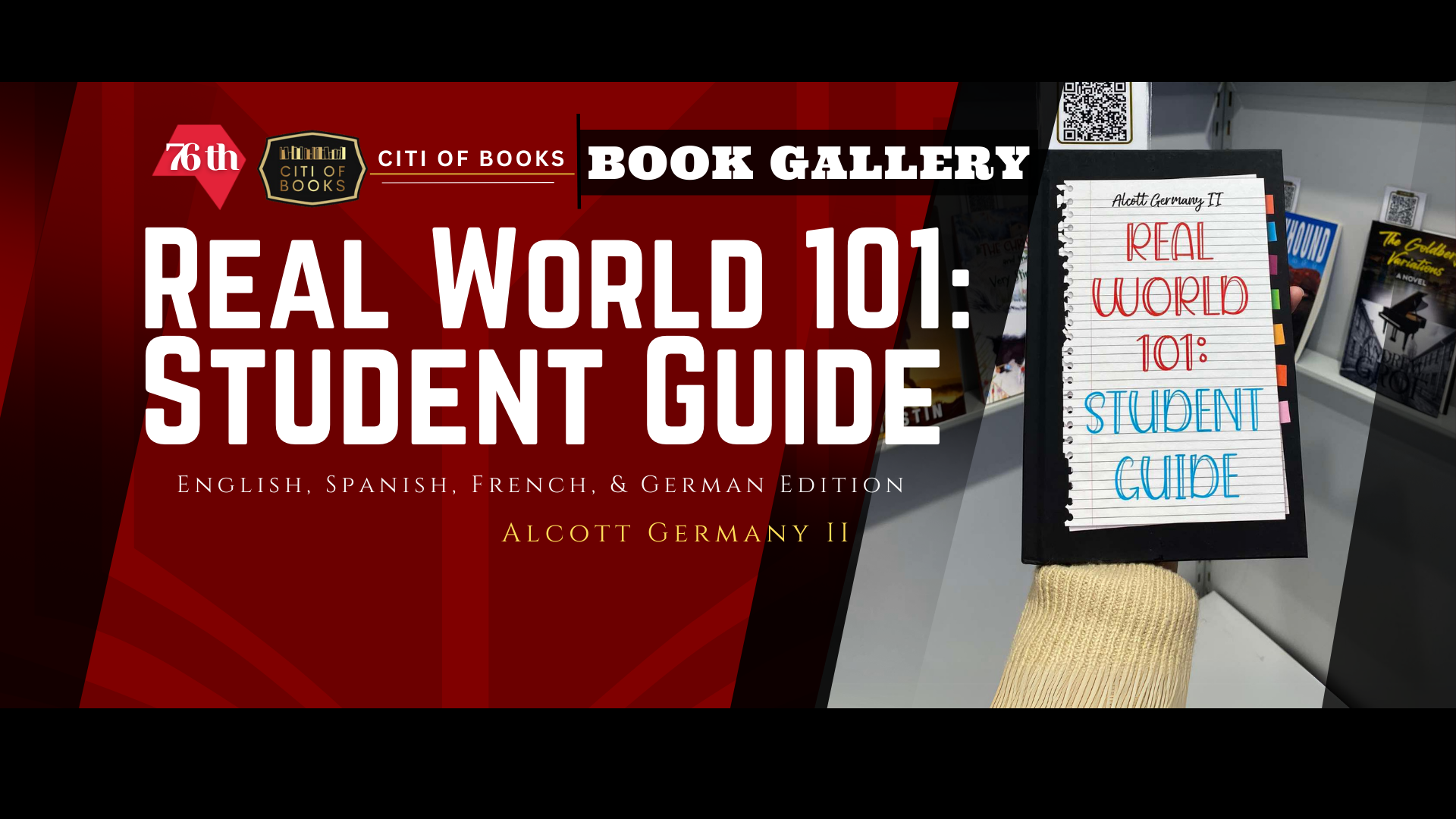 “Real World 101: Student Guide” by Alcott Germany II was displayed at ...
