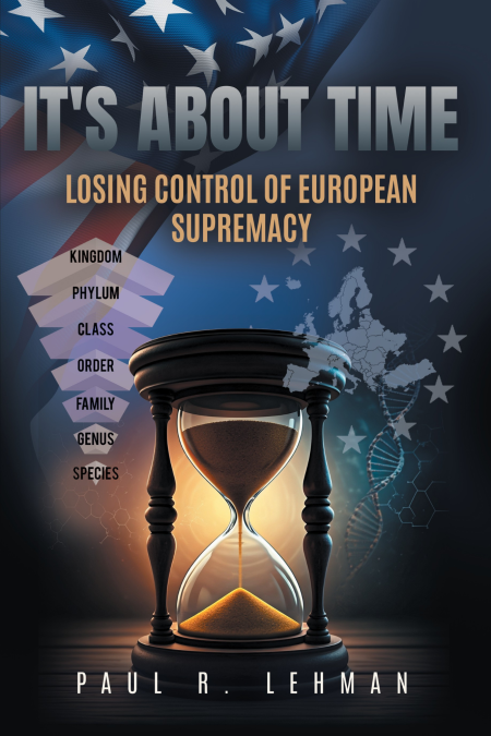 It's About Time: Losing Control Of European Supremacy