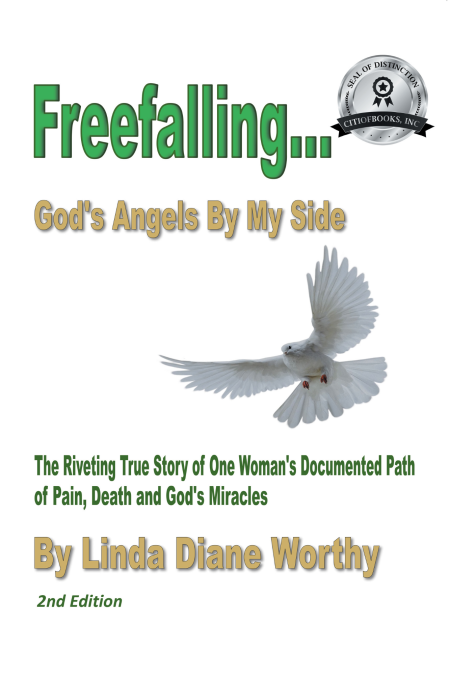 Freefalling…God’s Angels By My Side