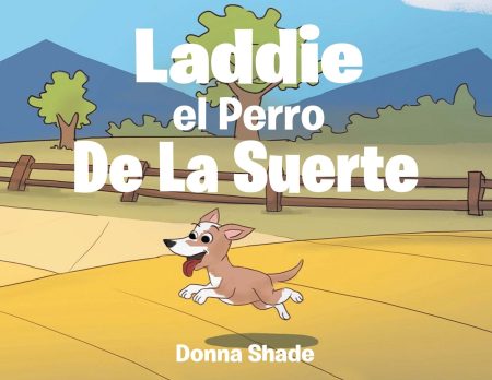 Laddie el Perro De La Suerte