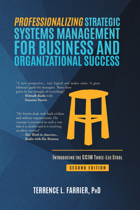 Professionalizing Strategic Systems Management for Business and Organizational Success: Introducing the CCIM Three-leg Stool