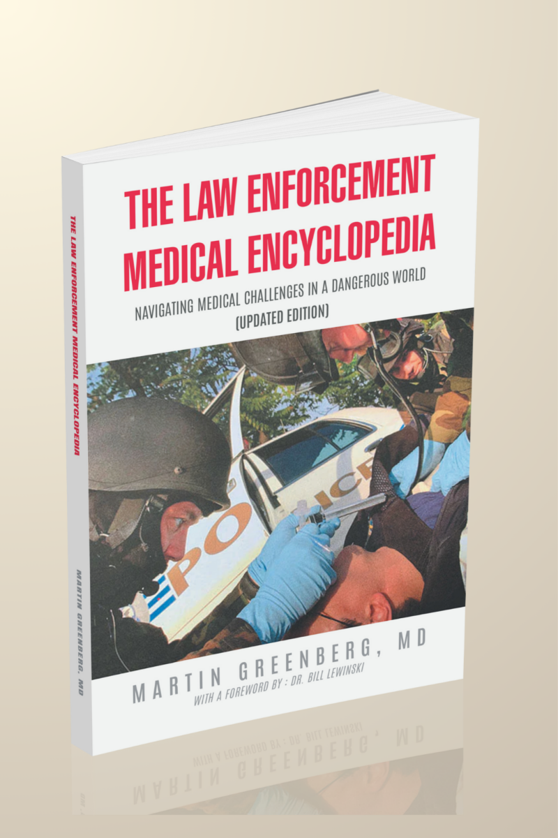 The Law Enforcement Medical Encyclopedia: Navigating Medical Challenges in a Dangerous World (Updated Edition) - Image 3