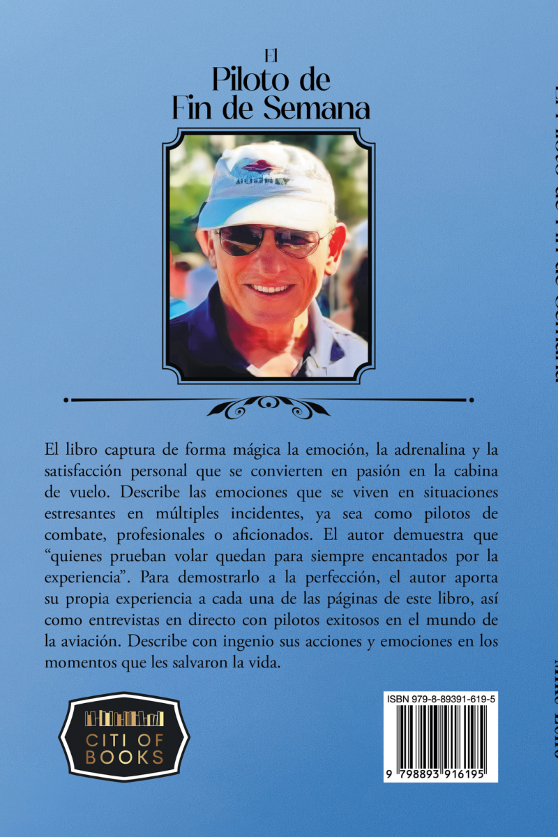 The Weekend Flyer: Sixty-Five Years Of Adventures In the Cockpit (Spanish Edition) - Image 2