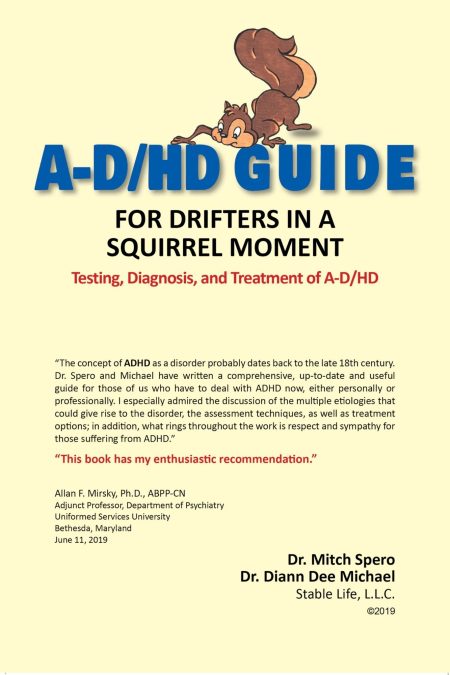 A-D/HD GUIDE: FOR DRIFTERS IN A SQUIRREL MOMENT