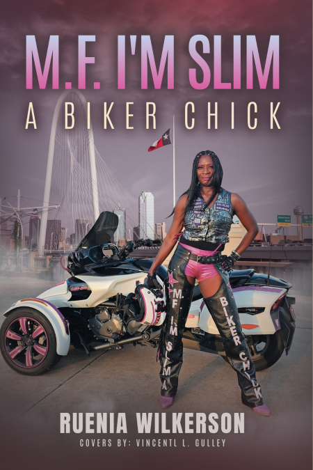 M.F. I'm Slim A Biker Chick