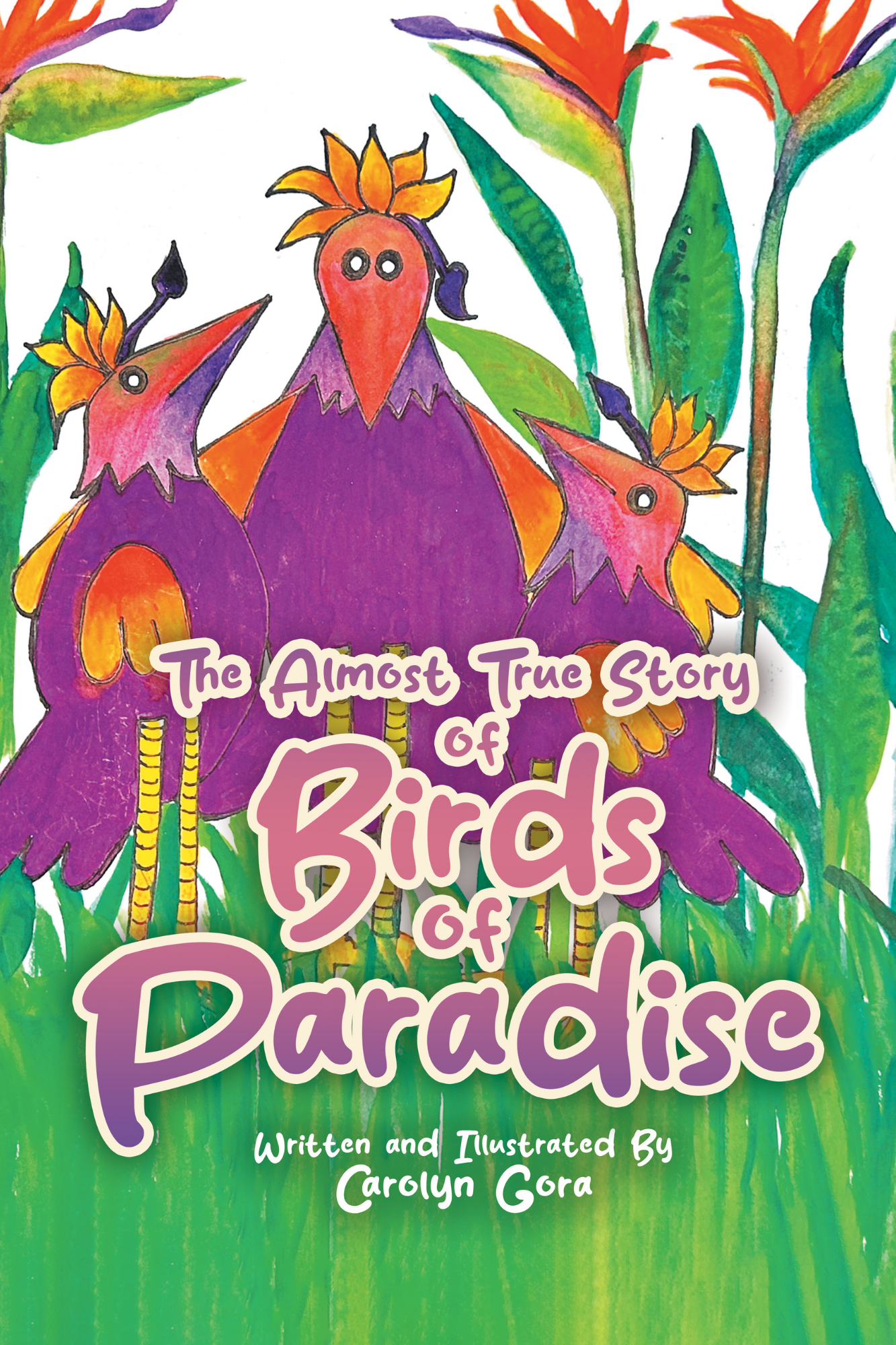 : The Almost True Story of Birds of Paradise