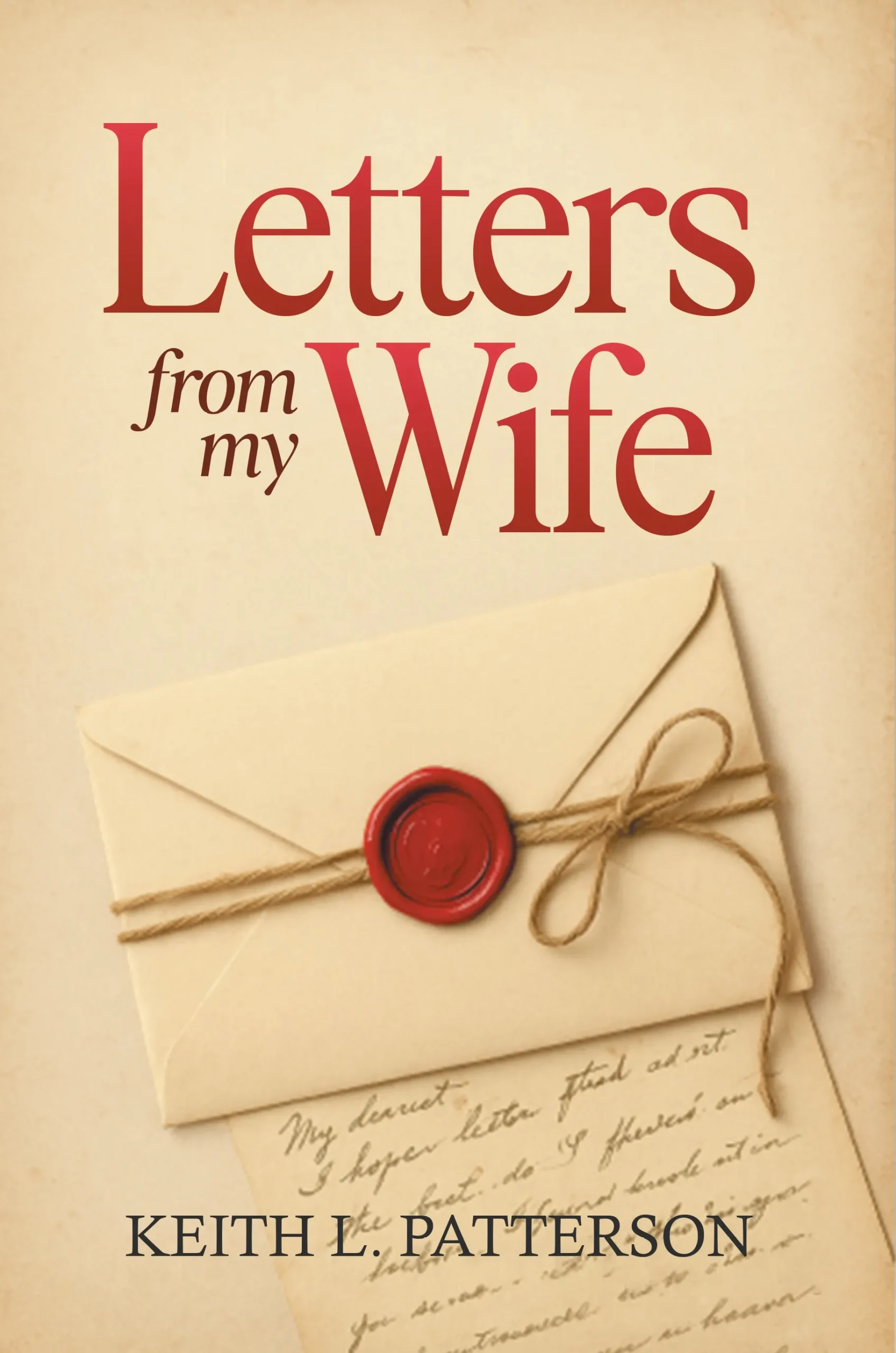 LETTERS FROM MY WIFE