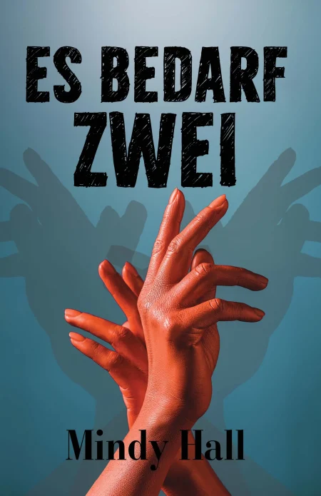 ES BEDARF ZWEI (German Version)
