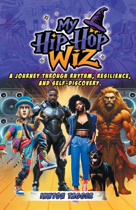 My Hip-Hop Wiz: A Journey Through Rhythm, Resilience, and Self-discovery