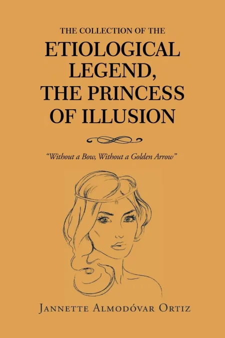 The Collection of the Etiological Legend, The Princess of Illusion: Without a Bow, Without a Golden Arrow
