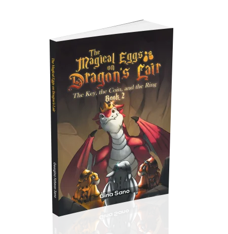 The Magical Eggs on Dragon's Lair: The Key, The Coin and the Ring Book 2