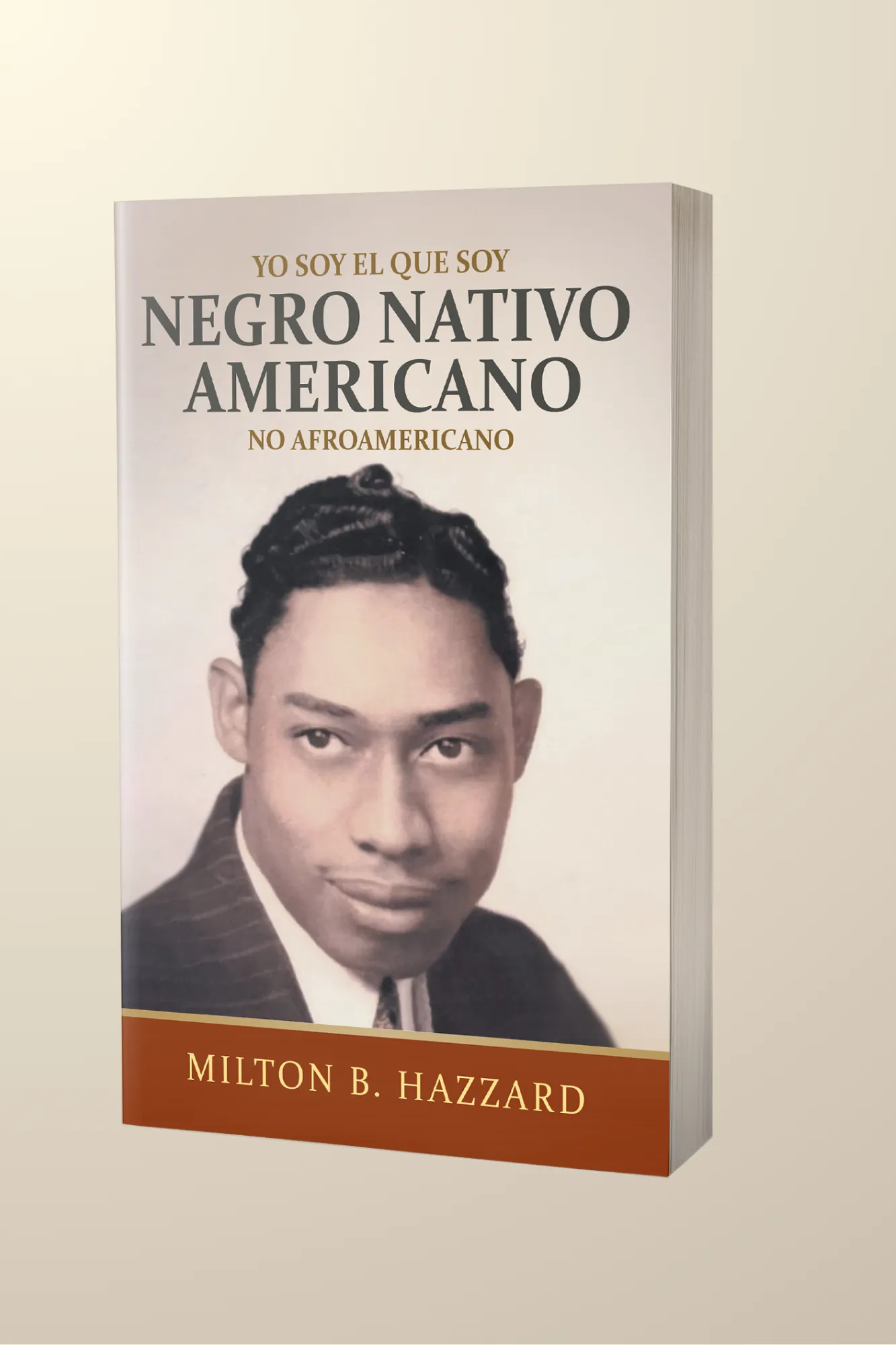 I Am Who I Am: Native Black American (Spanish Edition) - Image 3